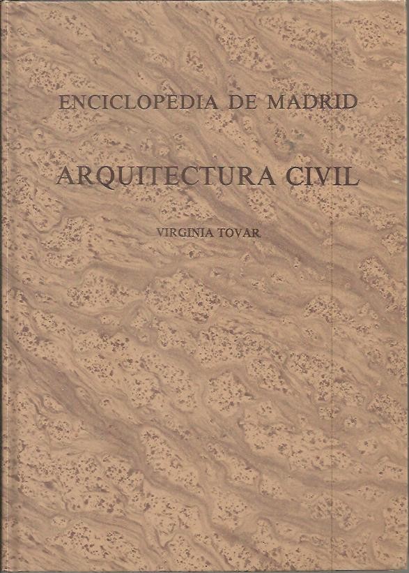 ENCICLOPEDIA DE MADRID. II. ARQUITECTURA CIVIL.