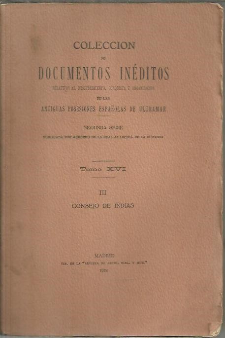 INDICE GENERAL DE LOS PAPELES DEL CONSEJO DE INDIAS. TOMO III.