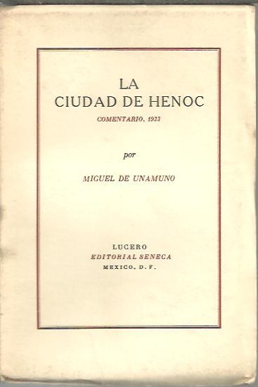 LA CIUDAD DE HENOC. COMENTARIO, 1933.