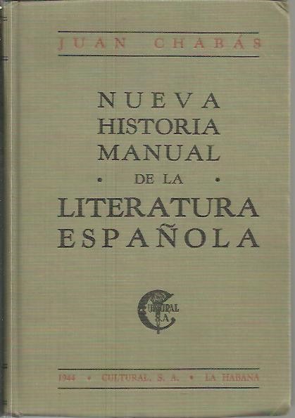 NUEVA HISTORIA MANUAL DE LA LITERATURA ESPAÑOLA.