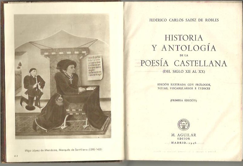 HISTORIA Y ANTOLOGIA DE LA POESIA CASTELLANA (DEL SIGLO XII AL XX).