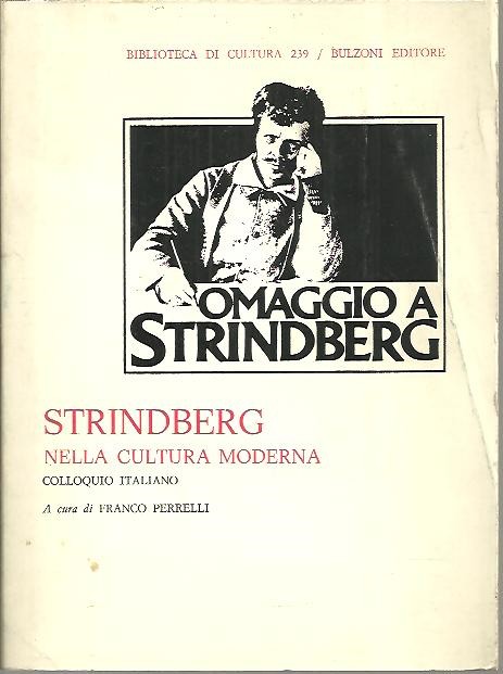 STRINDBERG NELLA CULTURA MODERNA. COLLOQUIO ITALIANO.