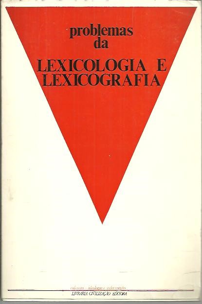 PROBLEMAS DA LEXICOLOGIA E LEXICOGRAFIA.