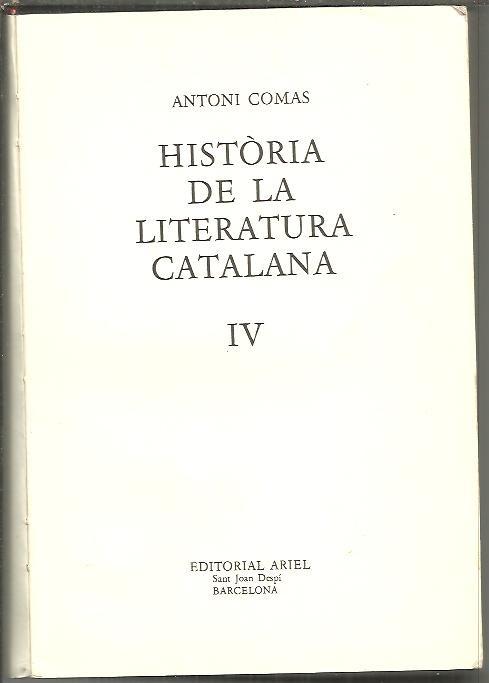 HISTORIA DE LA LITERATURA CATALANA. IV.