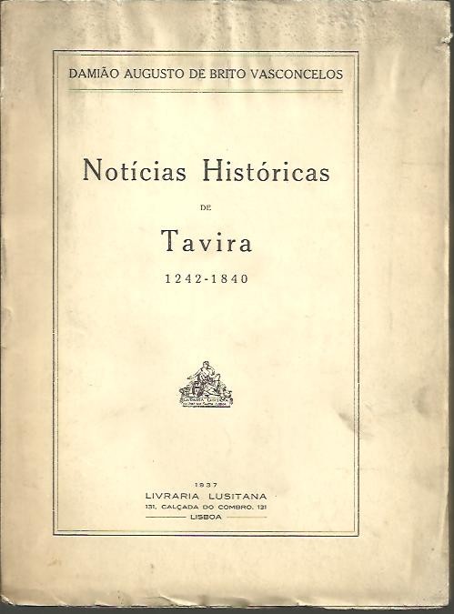 NOTICIAS HISTORICAS DE TAVIRA (1242-1840).