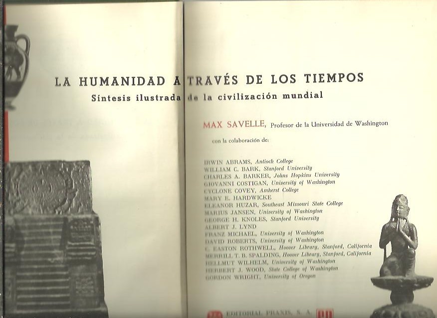 LA HUMANIDAD A TRAVES DE LOS TIEMPOS. SINTESIS ILUSTRADA DE LA CIVILIZACION MUNDIAL.