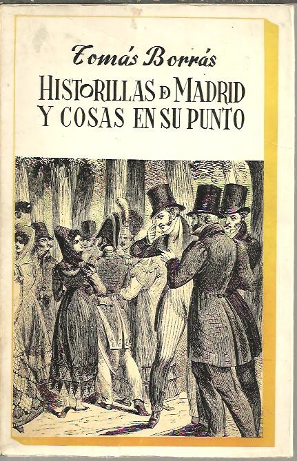 HISTORILLAS DE MADRID Y COSAS EN SU PUNTO.