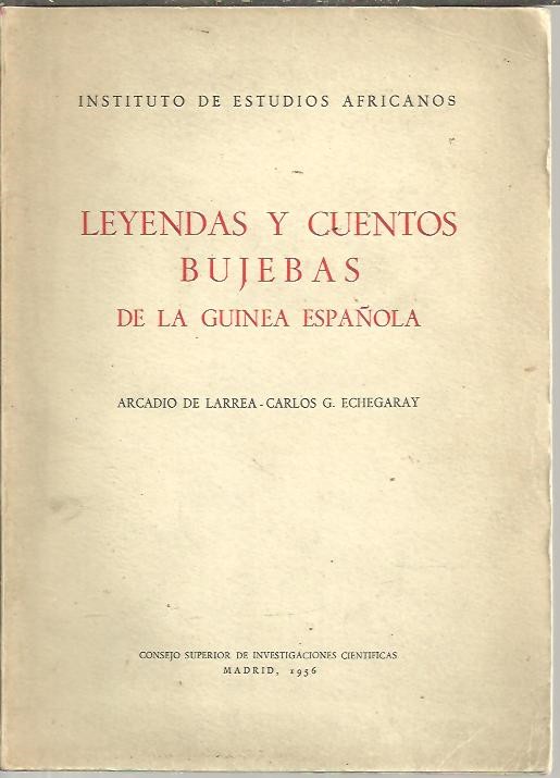 LEYENDAS Y CUENTOS BUJEBAS DE LA GUINEA ESPAÑOLA.