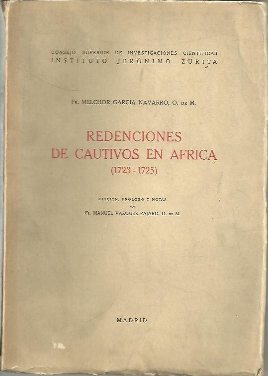 REDENCIONES DE CAUTIVOS EN AFRICA. (1723 - 1725).