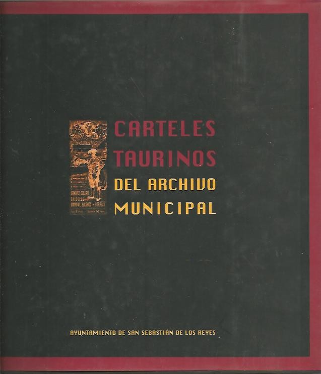 CARTELES TAURINOS DEL ARCHIVO MUNICIPAL.