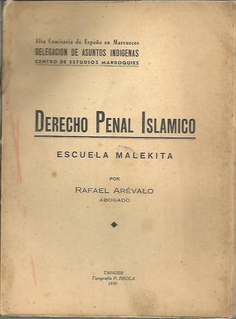 DERECHO PENAL ISLAMICO. ESCUELA MALEKITA.