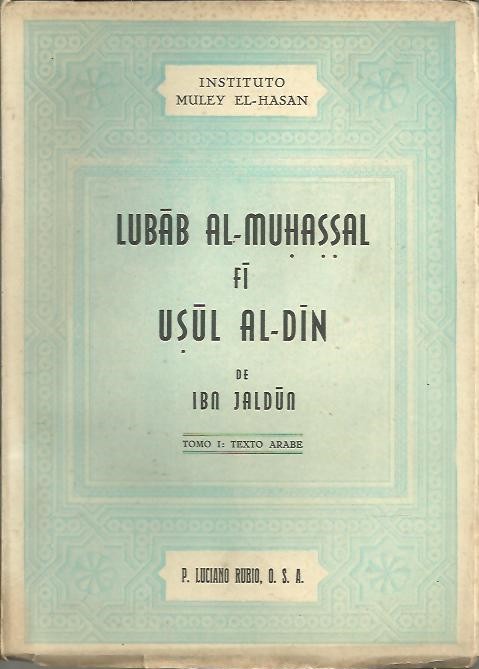 LUBAB AL-MUHASSAL FI USUL AL-DIN. TOMO I. TEXTO ARABE.