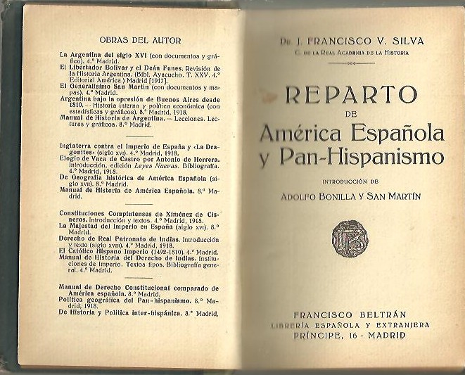 REPARTO DE AMERICA ESPAÑOLA Y PAN-HISPANISMO.