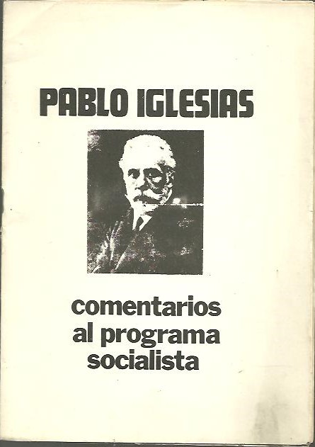 COMENTARIOS AL PROGRAMA SOCIALISTA.