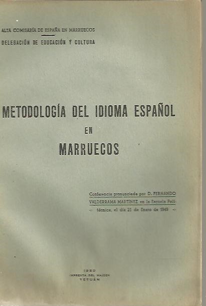 METODOLOGIA DEL IDIOMA ESPAÑOL EN MARRUECOS.