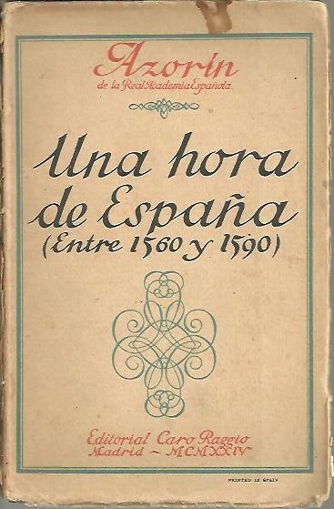 UNA HORA DE ESPAA. (ENTRE 1560 Y 1590).