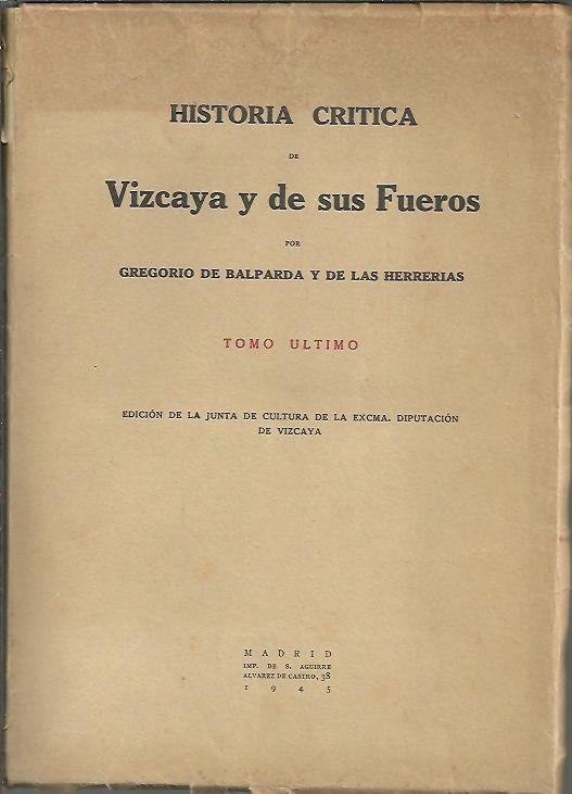 HISTORIA CRITICA DE VIZCAYA Y DE SUS FUEROS. TOMO III.