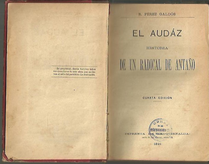 EL AUDAZ. HISTORIA DE UN RADICAL DE ANTAÑO.
