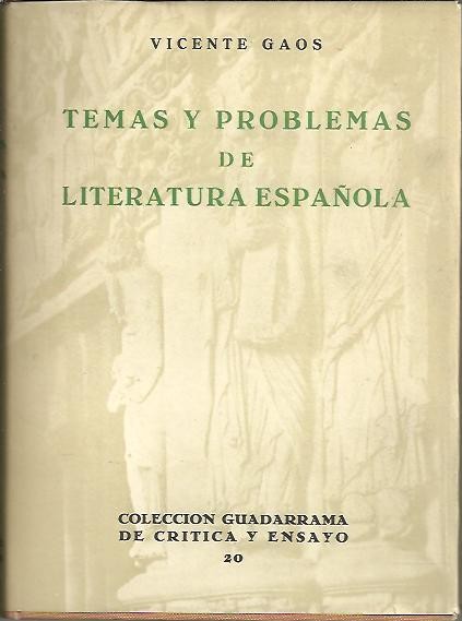 TEMAS Y PROBLEMAS DE LA LITERATURA ESPAOLA.
