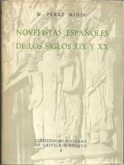 NOVELISTAS ESPAÑOLES DE LOS SIGLOS XIX Y XX.