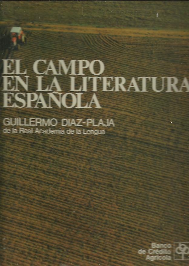 EL CAMPO EN LA LITERATURA ESPAÑOLA.
