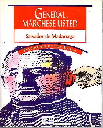 GENERAL, MARCHESE USTED.