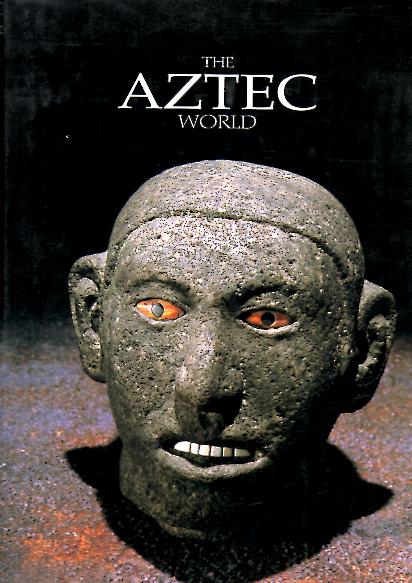 THE AZTEC WORLD.