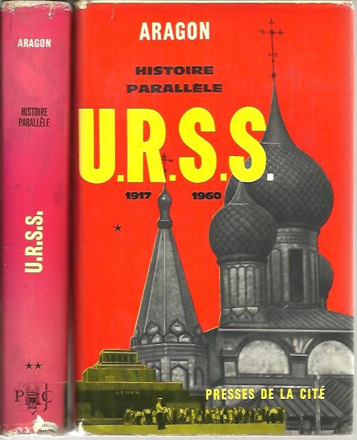 HISTOIRE PARALLELE. HISTOIRE DE L'U.R.S.S. DE 1917 A 1960.