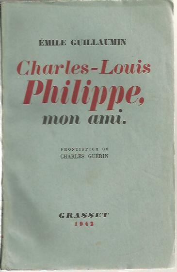 CHARLES LOUIS PHILIPPE, MON AMI.