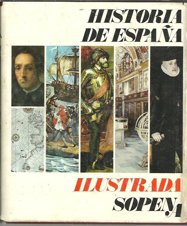 HISTORIA DE ESPAA ILUSTRADA.