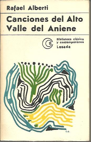 CANCIONES DEL ALTO VALLE DEL ANIENE Y OTROS VERSOS Y PROSAS. (1967-1972).