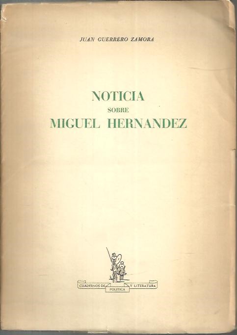 NOTICIA SOBRE MIGUEL HERNANDEZ.