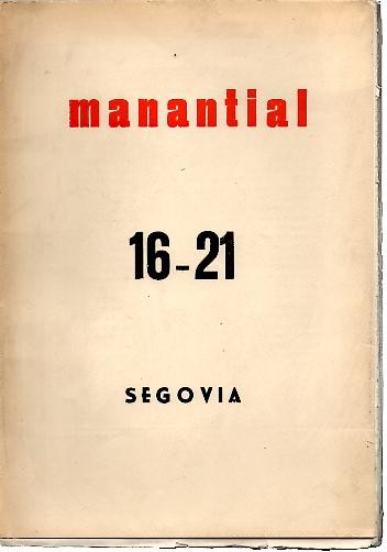 MANANTIAL, 16-21. II EPOCA. NUM. 16-18. PLIEGO LITERARIO DE ESTUDIOS SEGOVIANOS, 1964.