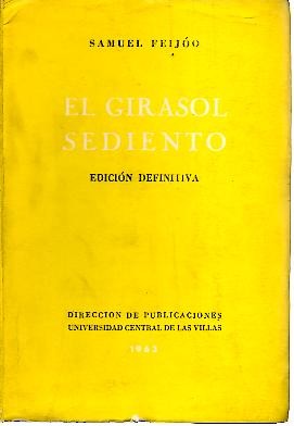 EL GIRASOL SEDIENTO (1937-1948).