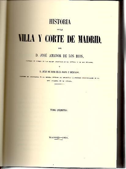 HISTORIA DE LA VILLA Y CORTE DE MADRID.