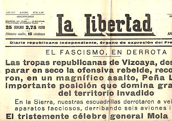 LA LIBERTAD. DIARIO REPUBLICANO INDEPENDIENTE, ORGANO DE EXPRESION DEL FRENTE POPULAR. AÑO XIX. N. 5368. 4-JUNIO-1937.