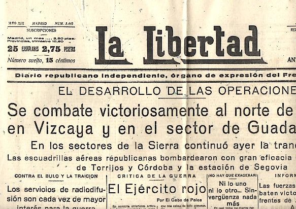 LA LIBERTAD. DIARIO REPUBLICANO INDEPENDIENTE, ORGANO DE EXPRESION DEL FRENTE POPULAR. AÑO XIX. N. 5415. 29-JULIO-1937.