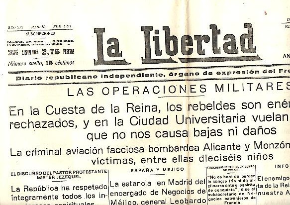 LA LIBERTAD. DIARIO REPUBLICANO INDEPENDIENTE, ORGANO DE EXPRESION DEL FRENTE POPULAR. AÑO XIX. N. 5517. 22-NOVIEMBRE-1937.