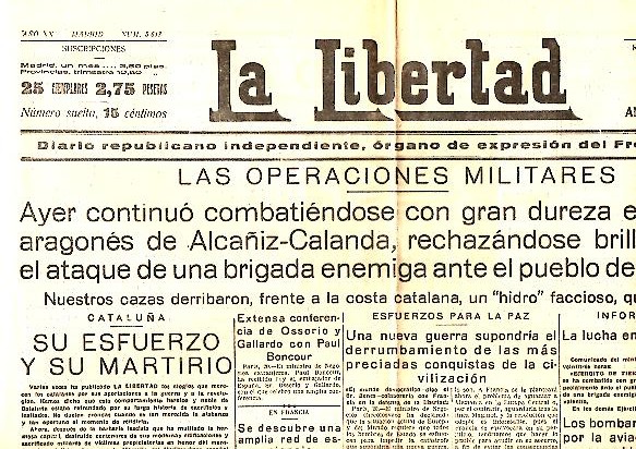 LA LIBERTAD. DIARIO REPUBLICANO INDEPENDIENTE, ORGANO DE EXPRESION DEL FRENTE POPULAR. AO XX. N. 5618. 21-MARZO-1938.