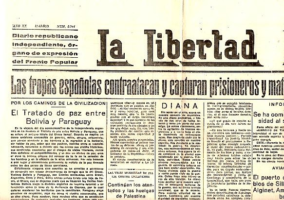 LA LIBERTAD. DIARIO REPUBLICANO INDEPENDIENTE, ORGANO DE EXPRESION DEL FRENTE POPULAR. AÑO XX. N. 5714. 11-JULIO-1938.