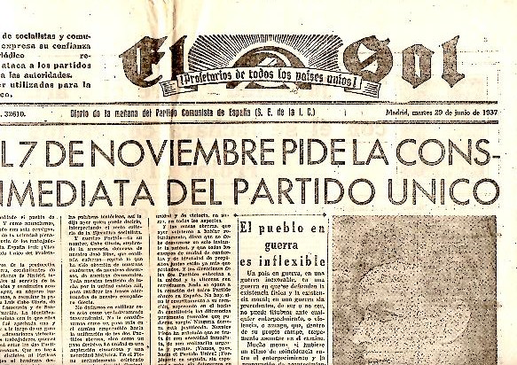 EL SOL. DIARIO DE LA MAÑANA DEL PARTIDO COMUNISTA DE ESPAÑA. AÑO I. N. 26. 29-JUNIO-1937.