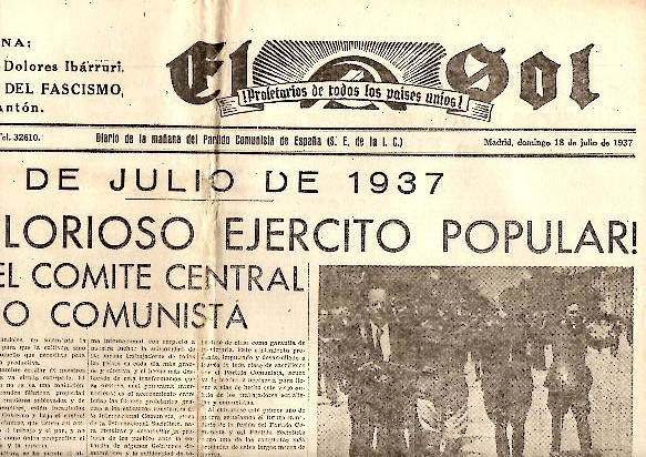 EL SOL. DIARIO DE LA MAÑANA DEL PARTIDO COMUNISTA DE ESPAÑA. AÑO I. N. 43. 18-JULIO-1937.