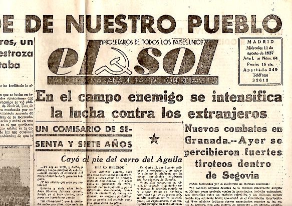 EL SOL. DIARIO DE LA MAÑANA DEL PARTIDO COMUNISTA DE ESPAÑA. AÑO I. N. 64. 11-AGOSTO-1937.