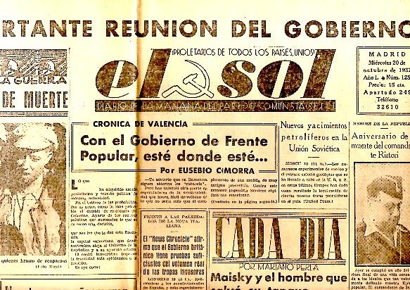 EL SOL. DIARIO DE LA MAÑANA DEL PARTIDO COMUNISTA DE ESPAÑA. AÑO I. N. 125. 20-OCTUBRE-1937.