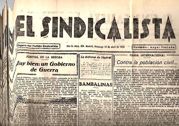 EL SINDICALISTA. ORGANO DEL PARTIDO SINDICALISTA. AÑO IV. N. 674. 10-ABRIL-1938.