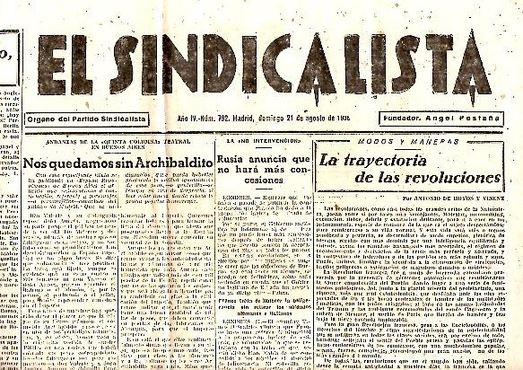 EL SINDICALISTA. ORGANO DEL PARTIDO SINDICALISTA. AÑO IV. N. 792. 21-AGOSTO-1938.
