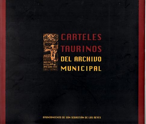 CARTELES TAURINOS DEL ARCHIVO MUNICIPAL.