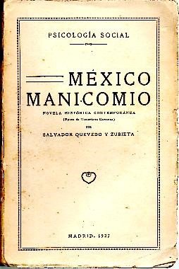 MEXICO MANICOMIO.