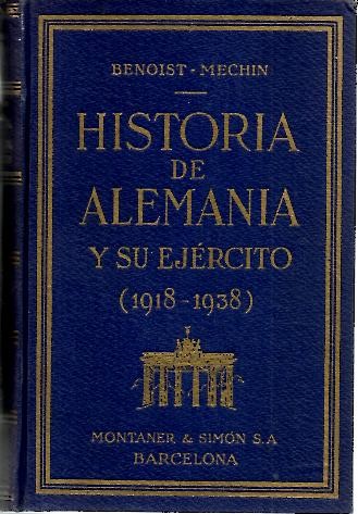 HISTORIA DE ALEMANIA Y DE SU EJERCITO (1918-1938).