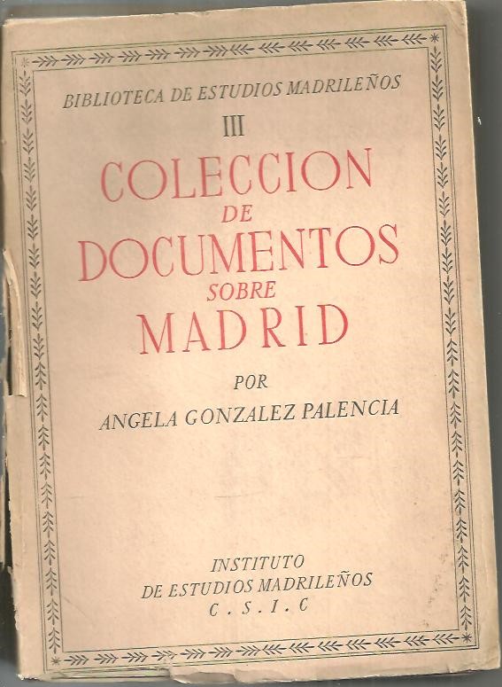 COLECCION DE DOCUMENTOS SOBRE MADRID.